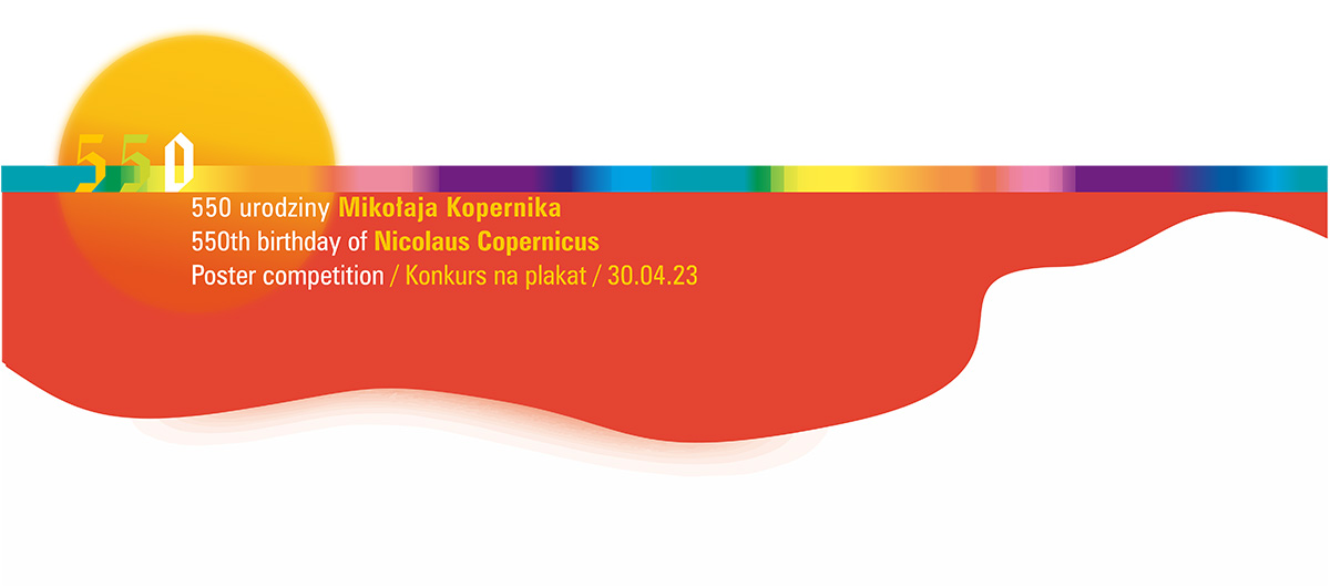 2023尼古拉·哥白尼诞辰550周年国际海报大赛征集